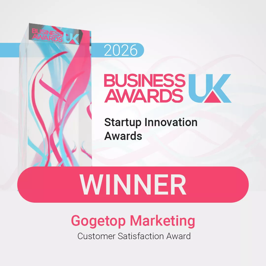 Business Awards UK - 2026 Startup Innovation Awards - Customer Satisfaction Award - WINNER - Gogetop Marketing